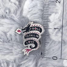 Load image into Gallery viewer, "Roll to Fall in Love" Dragon Pin